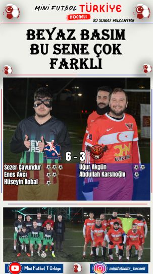 Beyaz Basim : 6 Ayyildiz Fk : 3